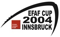 Tiroler Wasserkraft EFAF Cup 2004 Innsbruck
(c) Tyrolean Raiders